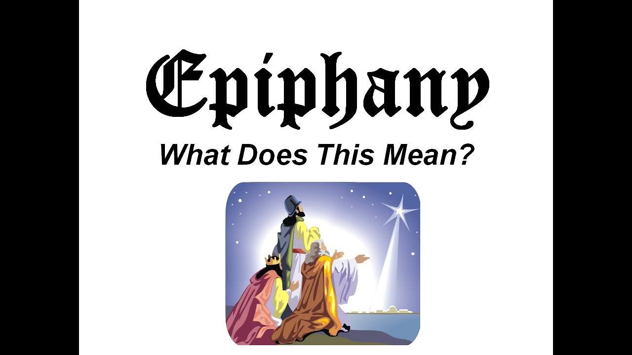 What Does Epiphany Mean In The Episcopal Church What Does Epiphany Mean In The Episcopal Church