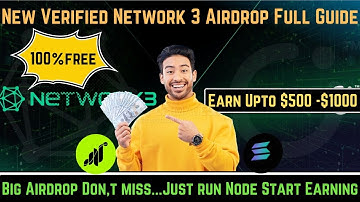 Network3 Airdrop Guide: Everything You Need to Know in 2024 |Run A node And start earning