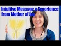 Mother of Joy Intuitive Guidance & Experience on Having More Joy
