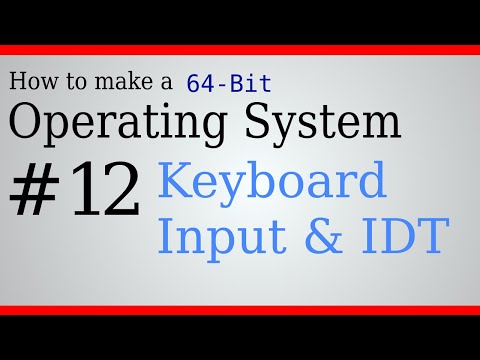 キーボード入力とIDT |ゼロから64ビットOSを作ろう!! |パート12