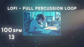 100 BPM Full Percussion Loops 13 [FREE Serpent Lofi Sample Packs] | Royalty Free Loops & Samples