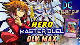 Yu-Gi-Oh! Master Duel - HERO Duelist Cup March 2024 | DLV MAX 🔥