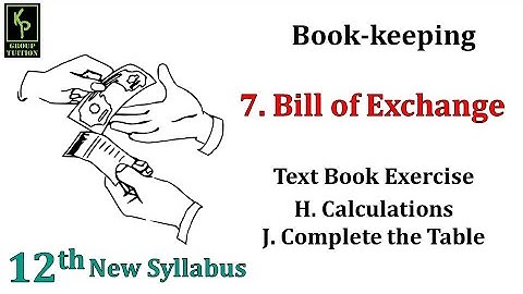Bill of Exchange - Calculate the Following | 12th Commerce | New Syllabus