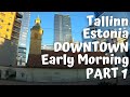 Estonia Tallinn DOWNTOWN Early Morning Part 1: Walking Around... [4K]