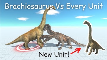 New Unit! Brachiosaurus Vs Every Unit ARBS |Animal Revolt Battle Simulator [Who Is The Strongest]