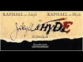 RAPHAEL 2000 - Jekill & Hyde (sus canciones en el musical)