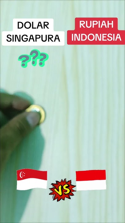 perbandingan-uang-1-dolar-singapura-ke-rupiah-indonesia-shortvideo