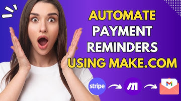 Automate Your Payment Reminders Like a PRO with Make.com [2025]