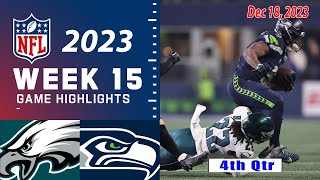 Eagles vs Seahawks 4th-QTR FULL GAME Week 15 | NFL Highlights 12/18/2023