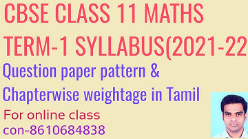 CBSE class 11 maths Reduced syllabus and Blueprint and weightage for Term-1 2021-22 @CBSE MATHS MANI