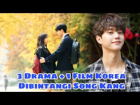 4-drama-&-film-korea-song-kang-sebelum-populer-||-a-collection-of-korean-dramas-song-kang