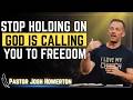 Spiritual Awakening Starts Here: Burn What’s Holding You Back | Pastor Josh Howerton