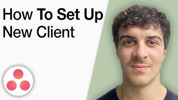 How to Set Up a New Client in Asana [2025 Full Guide]