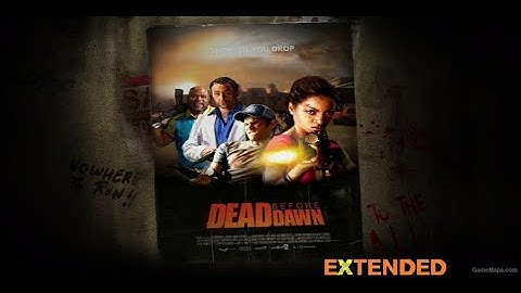 Left 4 Dead 2 - Dead Before Dawn Extended