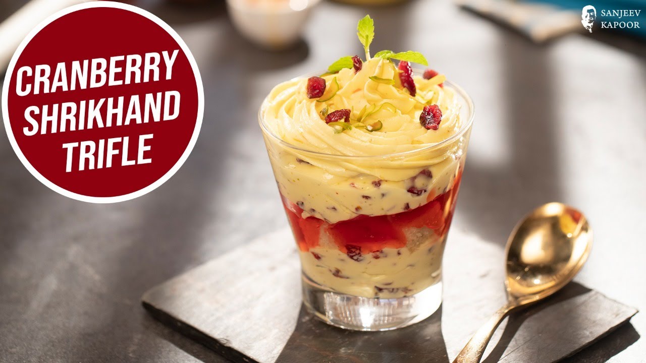 Cranberry Shrikhand Trifle | Taste of America | Sanjeev Kapoor Khazana | Sanjeev Kapoor Khazana  | TedhiKheer