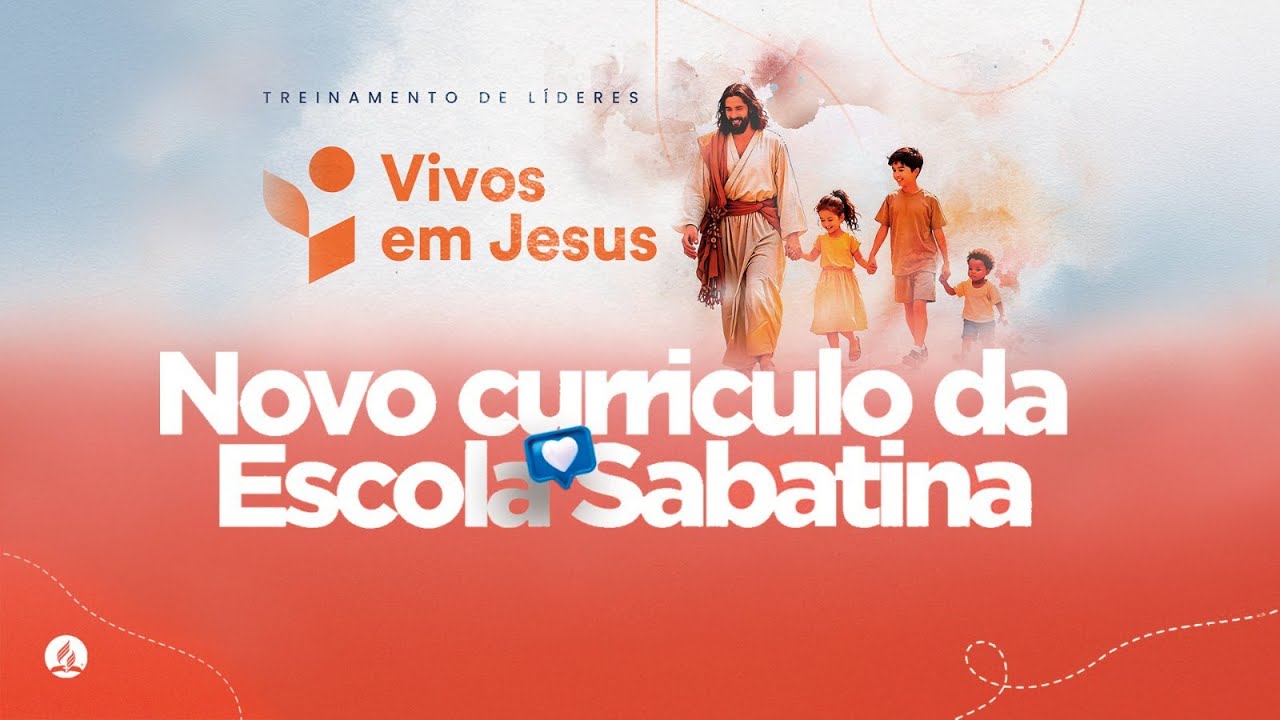 CURSO DE LIDERANÇA DO MINISTÉRIO DA CRIANÇA | NOVO CURRÍCULO - VIVOS EM JESUS | AULA 4