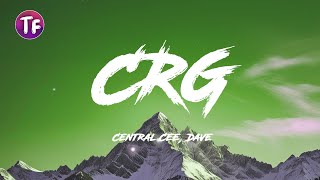 CRG - Central Cee, Dave (Lyrics/Letra)