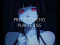 PRETTY PSYCHO / PURPLE KISS (VER AESTHETIC)