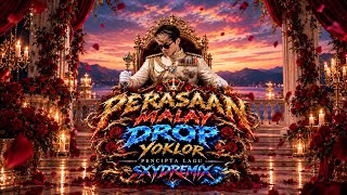 |PERASAAN MALAY🇲🇾DROP YOKLOR🇱🇦| 𝖡𝖸•𝖲𝖷𝖸𝖣𝖱𝖤𝖬𝖨𝖷🎧 #fyp #remixsong #perasaan #yoklor #newsong 