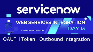 Web Services Integration Day 13 | OAUTH Token - Outbound Integration