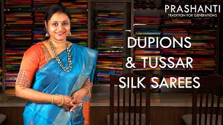 Dupion & Tussar Silks | Prashanti