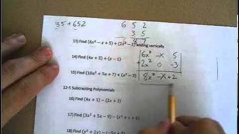 12.4, 12.5 - Adding and Subtracting Polynomials screencast