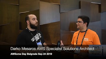 Darko Mesaros AWS Specialist Solutions Architect Interview by Milan Boricic AWSome Day Belgrade 2019