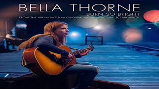 Video thumbnail of "Bella Thorne - Burn So Bright (from ''The Midnight Sun'')"