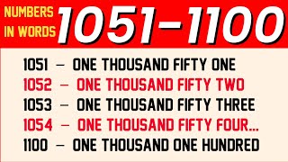 1051 To 1100 NUMBERS IN WORDS in English || 1051-1100 English Numbers with spellings