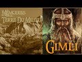 Mmoires de la terre du milieu  gimli