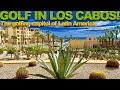 The best golf in the world  los cabos mexico  kurt travels