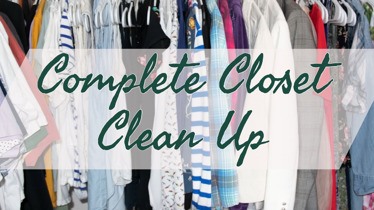 Complete Closet Clean out - YouTube