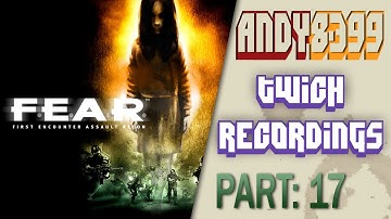 F.E.A.R.: First Encounter Assault Recon Walkthrough - Part 17