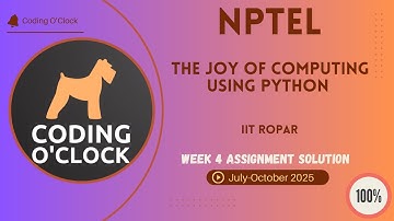NPTEL The Joy of Computing using Python Week 4 QUIZ Solution July-October 2025 IIT Ropar