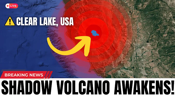 California's Clear Lake Volcano Awakens — Is A Silent Eruption Next?