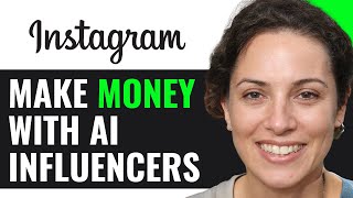 HOW TO MAKE MONEY WITH AI INFLUENCERS ON INSTAGRAM 2025! (FULL GUIDE)
