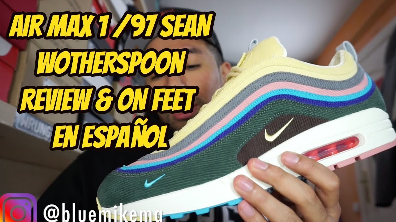 Beca Sociedad Personal AIRMAX 1 /97 SEAN WOTHERSPOON REVIEW & ON FEET EN ESPAÑOL - YouTube