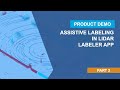 Assistive Labeling in Lidar Labeler App | Getting Started with Lidar Labeler App, Part 2