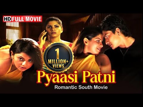 Pyaasi Patni - Hindi Dubbed Movie - स्वाति वर्मा, किशोर - रोमांटिक मूवी - Full South Movie HD