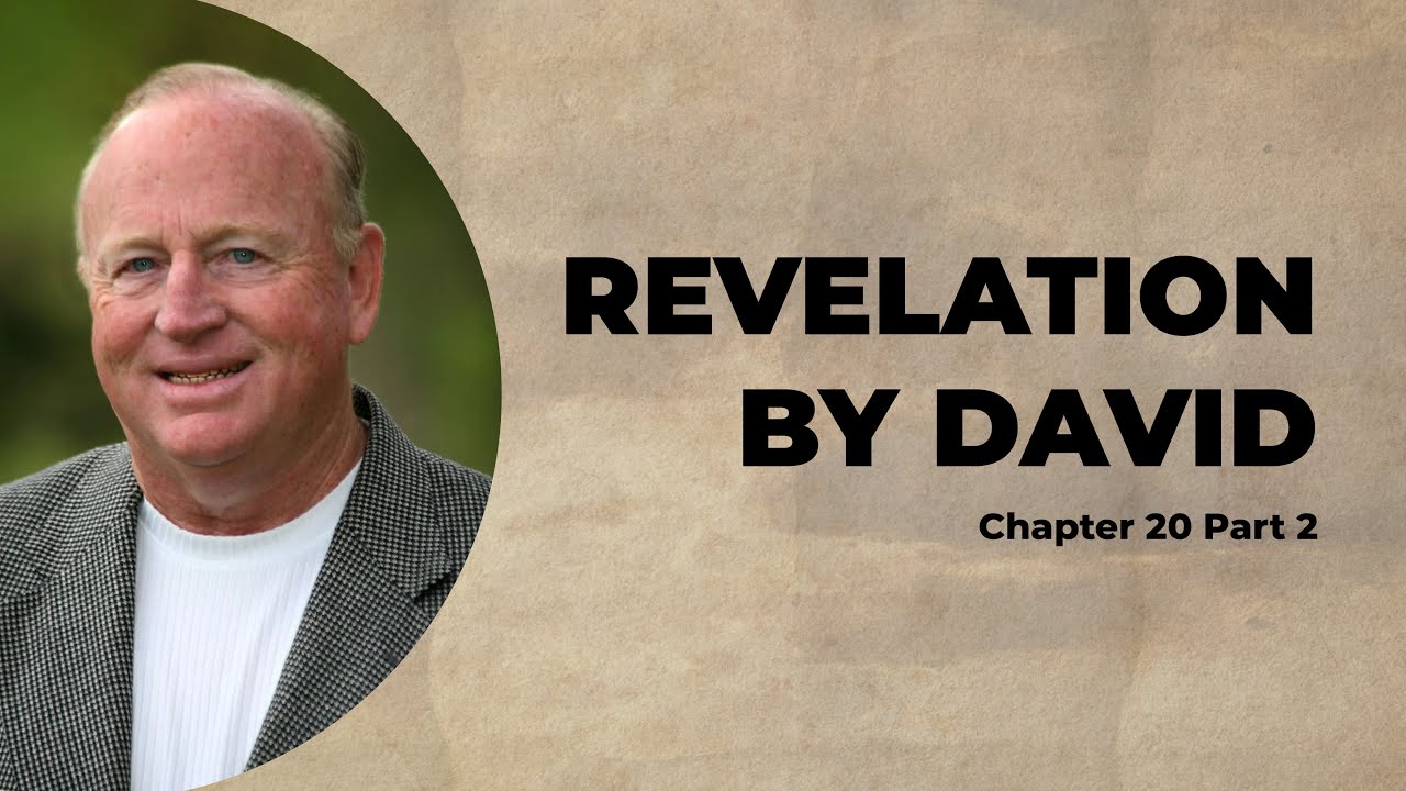 Revelation Chapter 20 Part 2 - YouTube