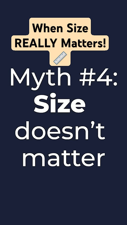 Size does matter in this case!
