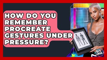 How Do You Remember Procreate Gestures Under Pressure? - The Virtual Art Desk