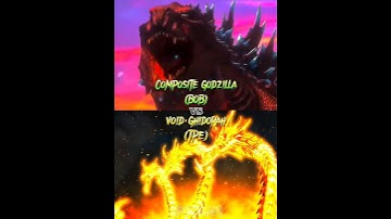 Composite Godzilla (BOB) vs Void Ghidorah (TPE) |#compositegodzilla #godzillaearth