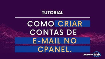 🔴 COMO CRIAR CONTAS DE E-MAIL NO CPANEL.