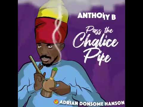 Anthony B   Pass the Chalice Pipe   Telephone Chalwa Riddim