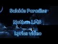 Nathan lms  suicide paradise lyrics