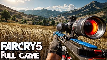 Far Cry 5｜Full Game Playthrough｜PC 4K Ultra