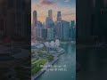 The Amazing Story of Singapore: Not a Desert, Yet Became a Wonderful City in the World."Singapore