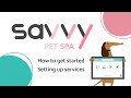 How to get started setting up services  savvy pet spa   2024