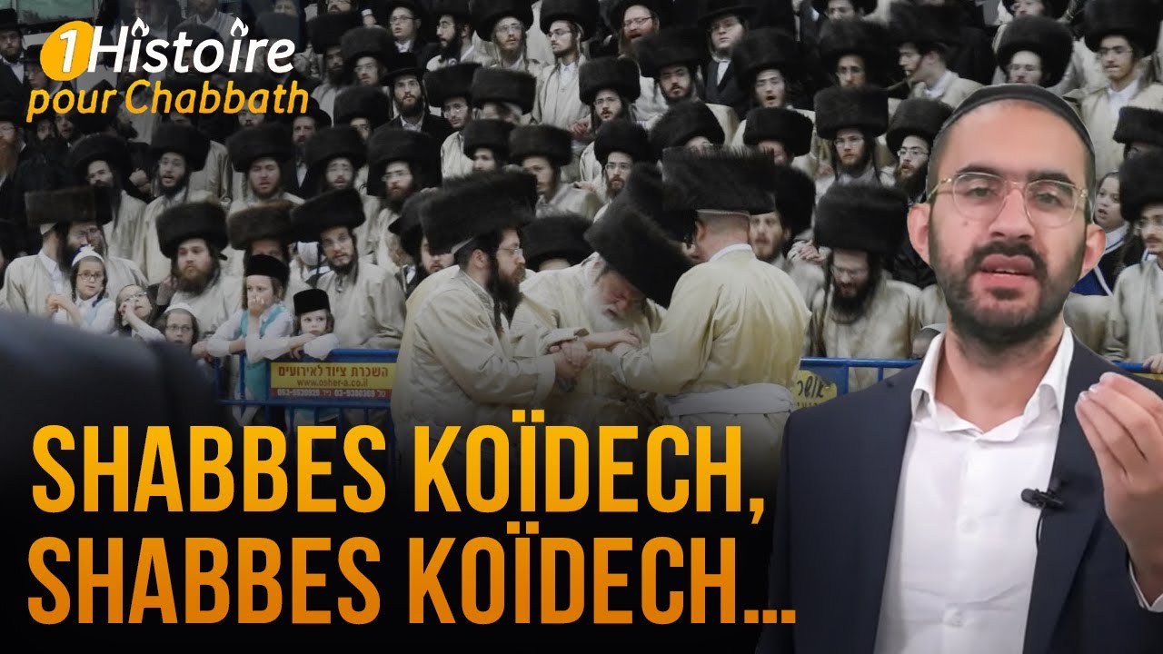 SHABBES KOÏDECH, SHABBES KOÏDECH… 🔥 UNE HISTOIRE QUI FAIT TREMBLER (par Binyamin Benhamou)